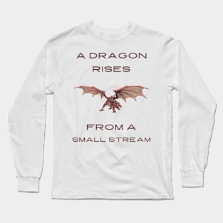 A dragon rises from a small stream Long Sleeve T-Shirt